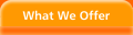 What We Offer